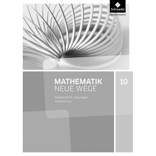 Mathe Neue Wege SI 10 Lös. Arb. NDS 2015