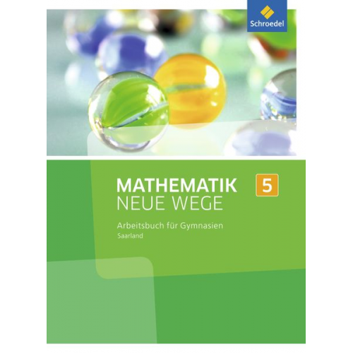 Mathematik Neue Wege SI 5. Arbeitsbuch. Saarland