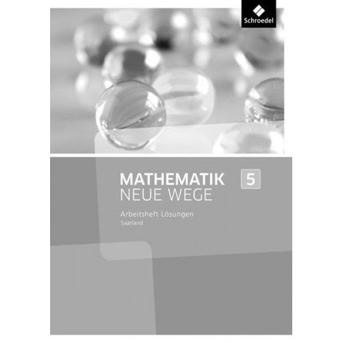 Mathe Neue Wege SI 5 Lös. Arb. SL 2016