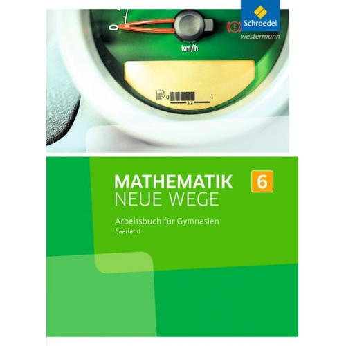Mathematik Neue Wege SI 6. Arbeitsbuch. Saarland