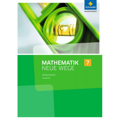 Mathematik Neue Wege 7. Arbeitsheft. S1. Saarland