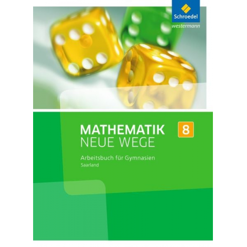 Mathematik Neue Wege 8. Arbeitsbuch. S1. Saarland