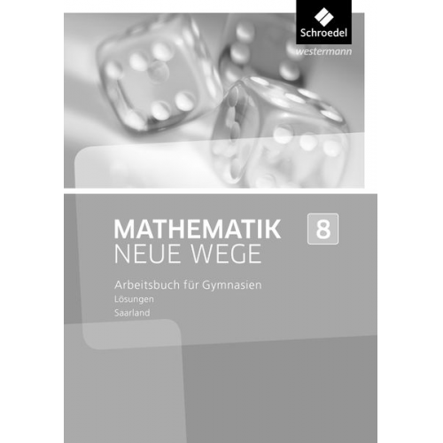 Mathematik Neue Wege 8. Lösungen. Saarland