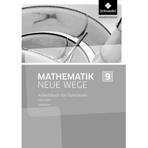 Mathematik Neue Wege SI 9. Lösungen. Saarland