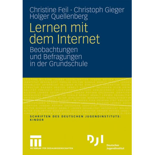 Christine Feil Christoph Gieger Holger Quellenberg - Lernen mit dem Internet