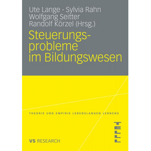 Ute Lange Sylvia Rahn Wolfgang Seitter - Steuerungsprobleme im Bildungssystem