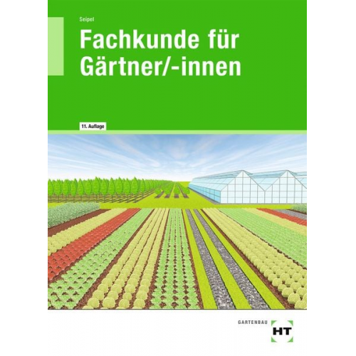 Holger Seipel - Seipel, H: eBook inside: Buch und eBook Fachkunde für Gärtne