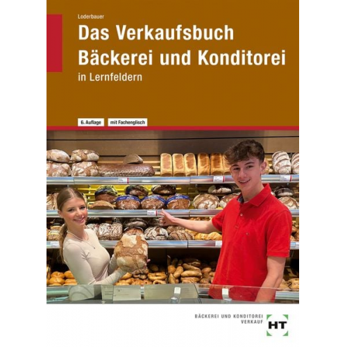 Josef Loderbauer - EBook inside: Buch und eBook Das Verkaufsbuch Bäckerei und Konditorei