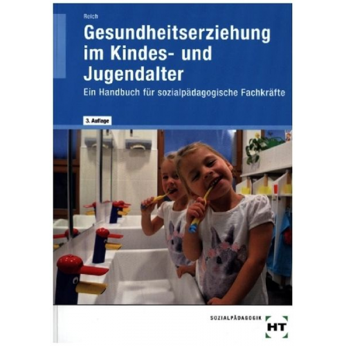 Michaela Reich - EBook inside: Buch und eBook Gesundheitserziehung im Kindes- und Jugendalter