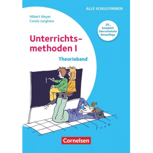 Carola Junghans Hilbert Meyer - Praxisbuch Meyer. Unterrichtsmethoden I - Theorieband