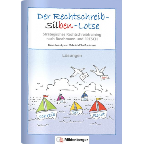 Rainer Iwansky Melanie Müller-Trautmann - Der Rechtschreib-Silben-Lotse 4