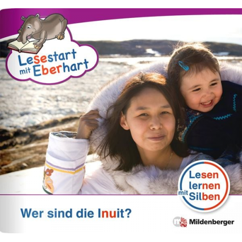 Nicole Brandau Stefanie Drecktrah - Brandau, N: Lesestart mit Eberhart: Wer sind die Inuit?