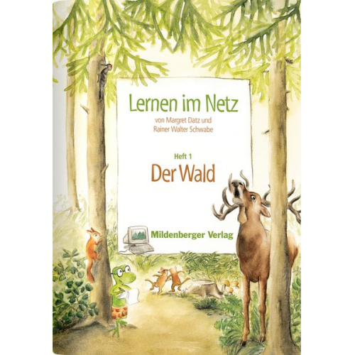 Margret Datz Rainer W. Schwabe - Lernen im Netz 1/Wald