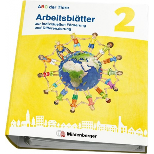 Mareike Hahn Kerstin Mrowka-Nienstedt - ABC der Tiere 2 Neubearbeitung - Arbeitsblätter zur individuellen Förderung und Differenzierung