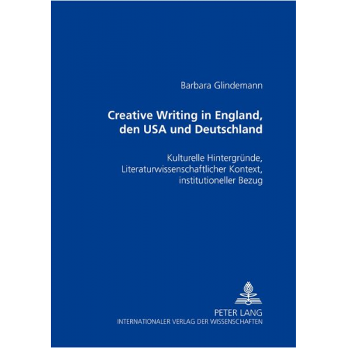 Barbara Glindemann - Creative Writing in England, den USA und Deutschland