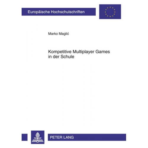 Marko Maglic - Kompetitive Multiplayer Games in der Schule