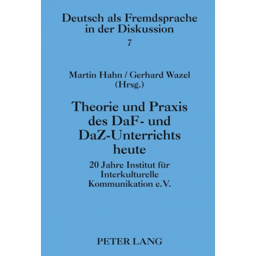 Theorie und Praxis des DaF- und DaZ-Unterrichts heute