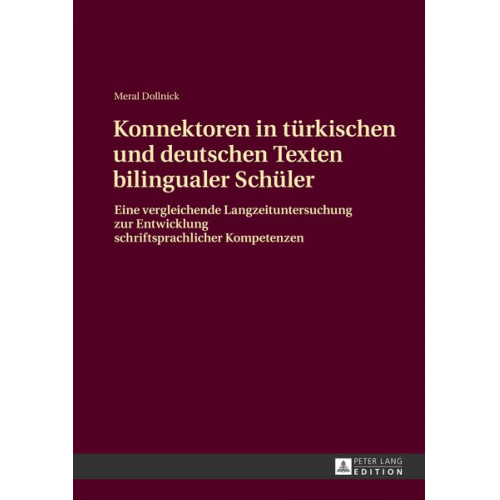 Meral Dollnick - Konnektoren in türkischen und deutschen Texten bilingualer Schüler