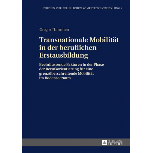 Gregor Thurnherr - Transnationale Mobilität in der beruflichen Erstausbildung