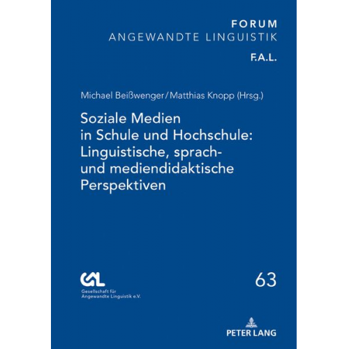 Soziale Medien in Schule und Hochschule: Linguistische, sprach- und mediendidaktische Perspektiven