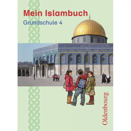 Evelin Lubig-Fohsel Gül Solgun-Kaps Seher Uguz - Mein Islambuch Grundschule 4 Schülerbuch