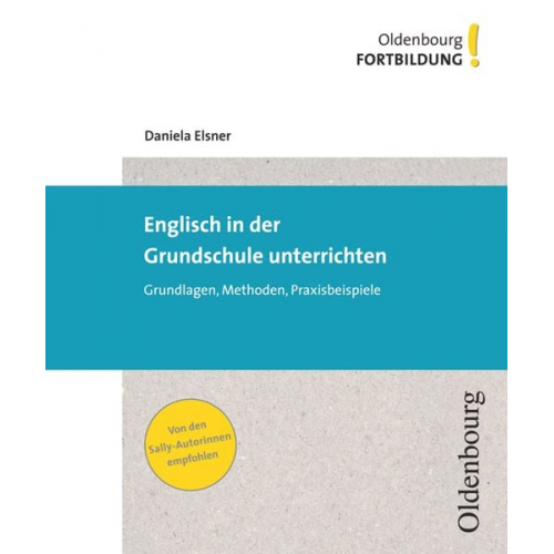 Daniela Elsner - Elsner, D: Englisch in der Grundschule unterrichten