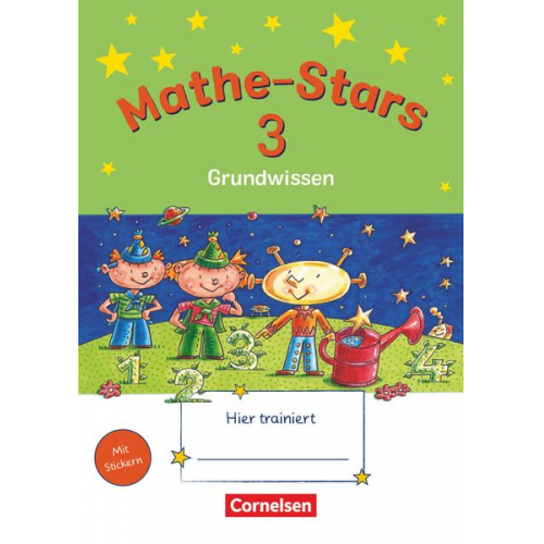 Ursula Kobr Werner Hatt Beatrix Pütz Stefan Kobr Birgit Krautloher - Mathe-Stars 3, Grundwissen