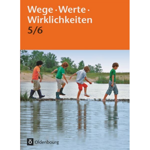 Anke Thyen Thorsten Schimschal Christiane Sasse Anja Kemmerzell Till Warmbold - Wege. Werte. Wirklichkeiten 5/6, Schulbuch