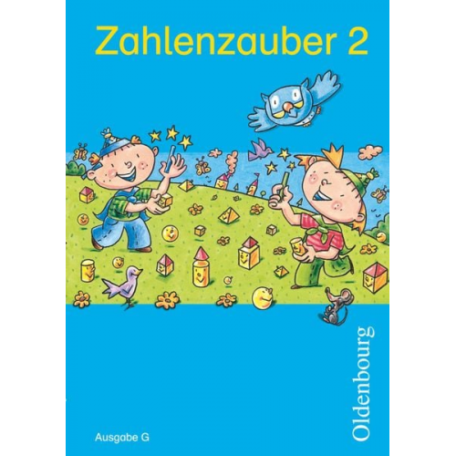 Ruth Dolenc-Petz Christine Kullen Petra Ihn-Huber Bettina Betz Hedwig Gasteiger - Zahlenzauber 2 Ausgabe G/BW/RHP/SL