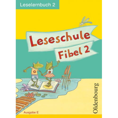 Leseschule Fibel E. Leselernbuch 2