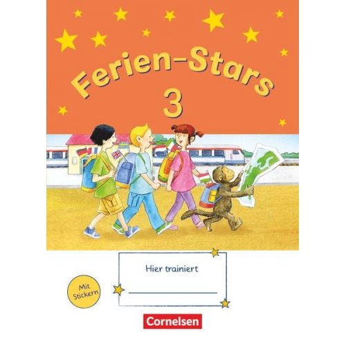 Stefanie Gleixner-Weyrauch Marion Lugauer Sabine Schwarz Jasmin Brune Daniela Elsner - Ferien-Stars 3. Schuljahr. Übungsheft