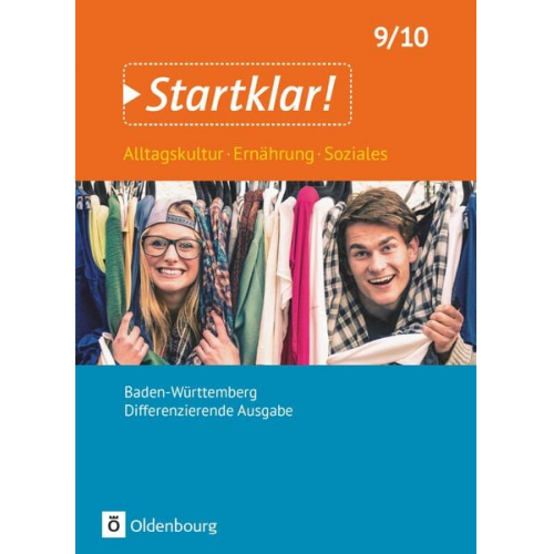 Kirsten Fricke Anna Hayer Heike Müller Monika Neidhart Yvonne Rosenstiel - Startklar! - 9./10. Schuljahr- Differenzierende Ausgabe Baden-Württemberg - Schülerbuch