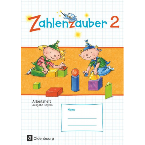 Elisabeth Plankl Bettina Betz Carola Schraml Beatrix Pütz Angela Bezold - Zahlenzauber 2 Arbeitsheft Ausgabe S Bayern