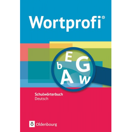 Vida Kaluza Susanne Billes Anne Loos Birgit Klausmann Amelie Ihering - Wortprofi® - Schulwörterbuch Deutsch - Alle Bundesländer (außer Bayern) - Neubearbeitung