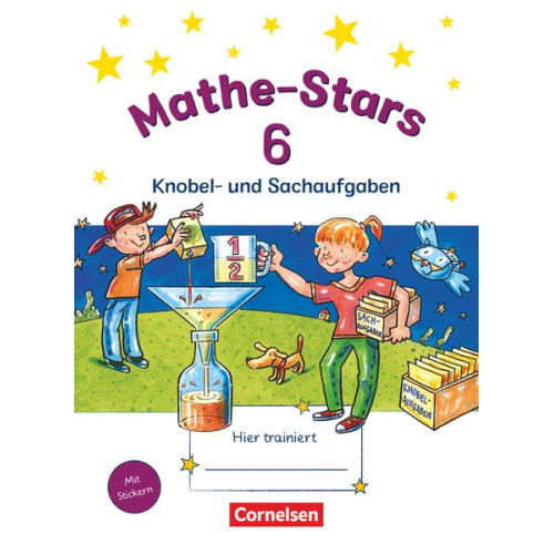 Birgit Krautloher Ursula Kobr Werner Hatt Beatrix Pütz Stefan Kobr - Mathe-Stars 6. Schuljahr. Knobel- und Sachaufgaben