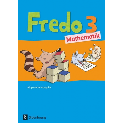 Nicole Franzen-Stephan Anne Strothmann Rita Dürr Ute Plötzer Mechtilde Balins - Fredo Mathematik 3. Schuljahr. Schülerbuch mit Kartonbeilagen. Ausgabe A für alle Bundesländer (außer Bayern)