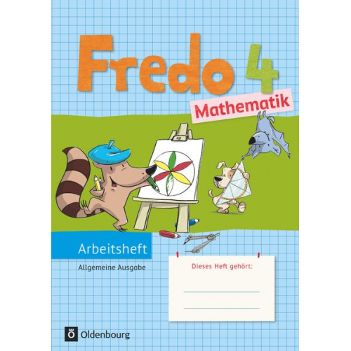 Nicole Franzen-Stephan Anne Strothmann Rita Dürr Ute Plötzer Mechtilde Balins - Fredo - Mathematik - Ausgabe A 4. Schuljahr für alle Bundesländer (außer Bayern) - Arbeitsheft