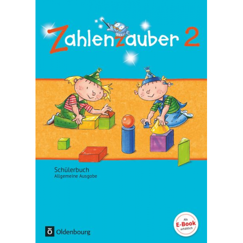 Christine Kullen Ruth Dolenc-Petz Petra Ihn-Huber Bettina Betz Hedwig Gasteiger - Zahlenzauber 2. Schuljahr. Schülerbuch mit Kartonbeilagen. Allgemeine Ausgabe