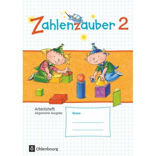 Christine Kullen Ruth Dolenc-Petz Petra Ihn-Huber Bettina Betz Hedwig Gasteiger - Zahlenzauber 2. Schuljahr Arbeitsheft. Allgemeine Ausgabe