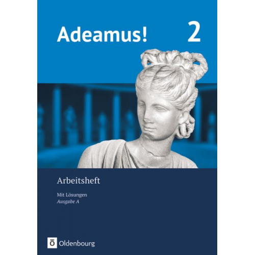 Stephanie Weck Dirk Weidmann Delia Göbeler Heiko Deden Claudia Ahrens - Adeamus! - Ausgabe A - Latein als 2. Fremdsprache