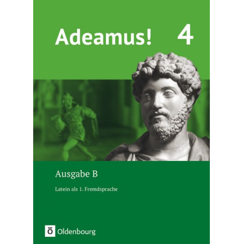 Cordula Safferling Volker Berchtold Melanie Schölzel Michael Stierstorfer Jens Holzhausen - Adeamus! - Ausgabe B Band 4 - Latein als 1. Fremdsprache