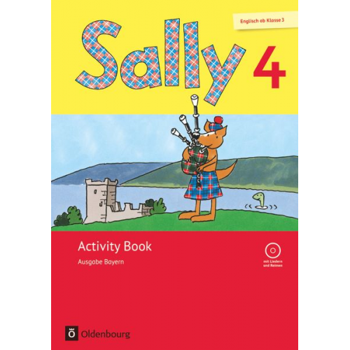 Stefanie Gleixner-Weyrauch Daniela Elsner Marion Lugauer Sabine Schwarz Jasmin Brune - Sally 4. Schuljahr. Activity Book mit Audio-CD. Ausgabe Bayern (Neubearbeitung) - Englisch ab Klasse 3