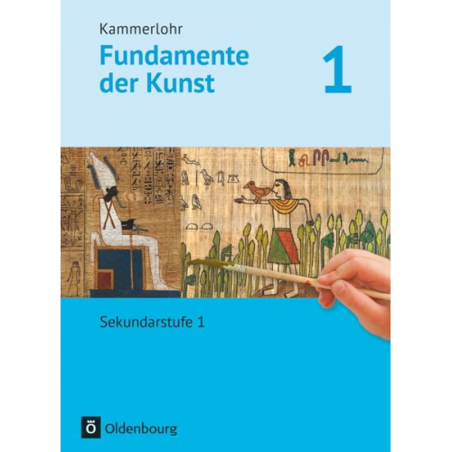 Jörg Grütjen Barbara Lutz-Sterzenbach Christine Preuss Svantje Munzert Katja Helpensteller - Kammerlohr - Fundamente der Kunst Band 1 - Schülerbuch