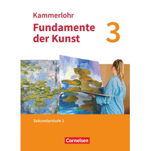 Jörg Grütjen Barbara Lutz-Sterzenbach Christine Preuss Svantje Munzert Franziska Seitz-Vahlensieck - Kammerlohr - Fundamente der Kunst - Band 3