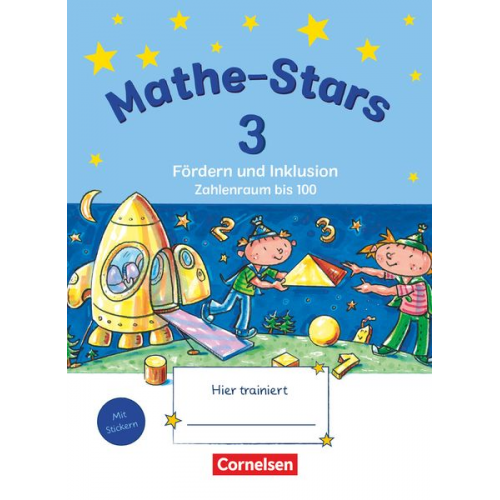 Birgit Schlabitz - Mathe-Stars - Fördern und Inklusion 3. Schuljahr - Zahlenraum bis 100 - Übungsheft