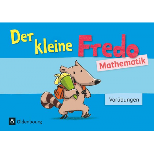 Nicole Franzen-Stephan Anne Strothmann - Fredo - Mathematik - Zu allen Ausgaben. Vorübungen - Kleiner Fredo