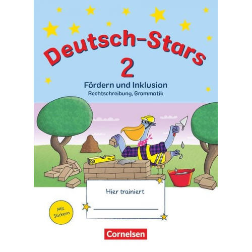 Ruth Dolenc-Petz Barbara Eiband Eva Nagai - Deutsch-Stars - Allgemeine Ausgabe. 2. Schuljahr - Fördern und Inklusion