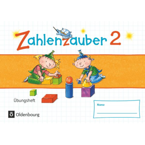 Hedwig Gasteiger Ruth Dolenc-Petz Petra Ihn-Huber Christine Kullen Bettina Betz - Zahlenzauber - Mathematik für Grundschulen - Materialien zu den Ausgaben 2016 und Bayern 2014 - 2. Schuljahr