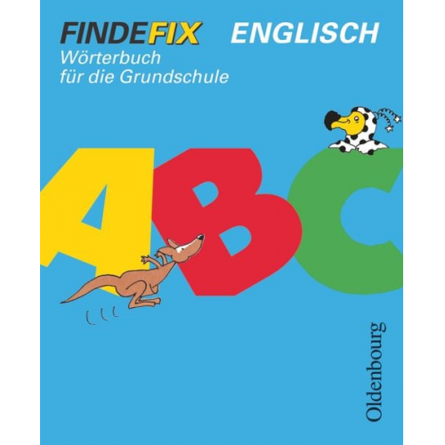 Daniela Elsner Anke Spangenberg Juliane Wolfram Stephanie Kühl Ulla Leonhardt-Holloh - Findefix. Wörterbuch Englisch