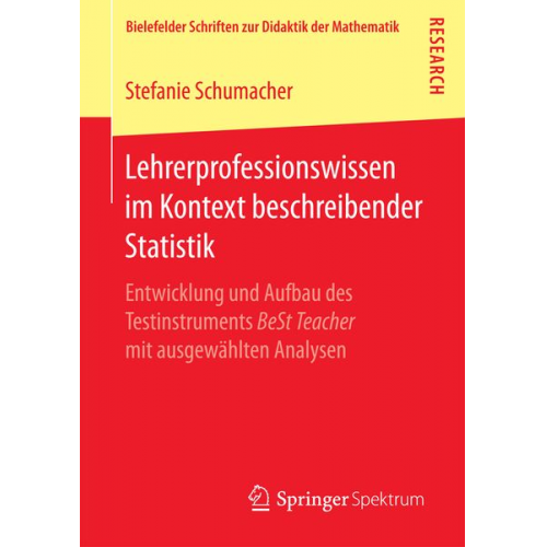 Stefanie Schumacher - Lehrerprofessionswissen im Kontext beschreibender Statistik